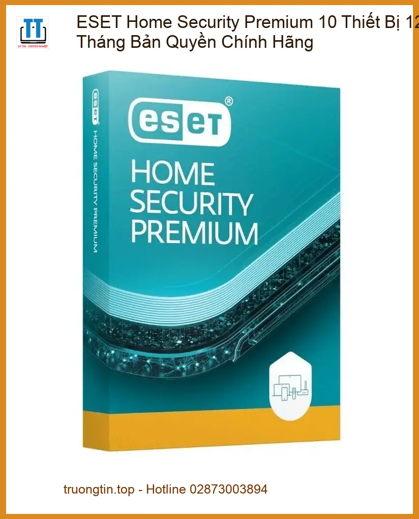 Antivirus ESET Home Security - Cài đặt nhanh trong ngày TPHCM