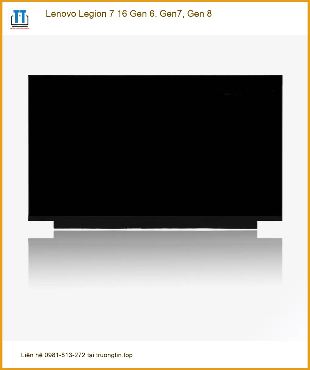 Màn hình Laptop Lenovo Legion 7 16 - Thay Lấy Liền, Giá Rẻ TPHCM