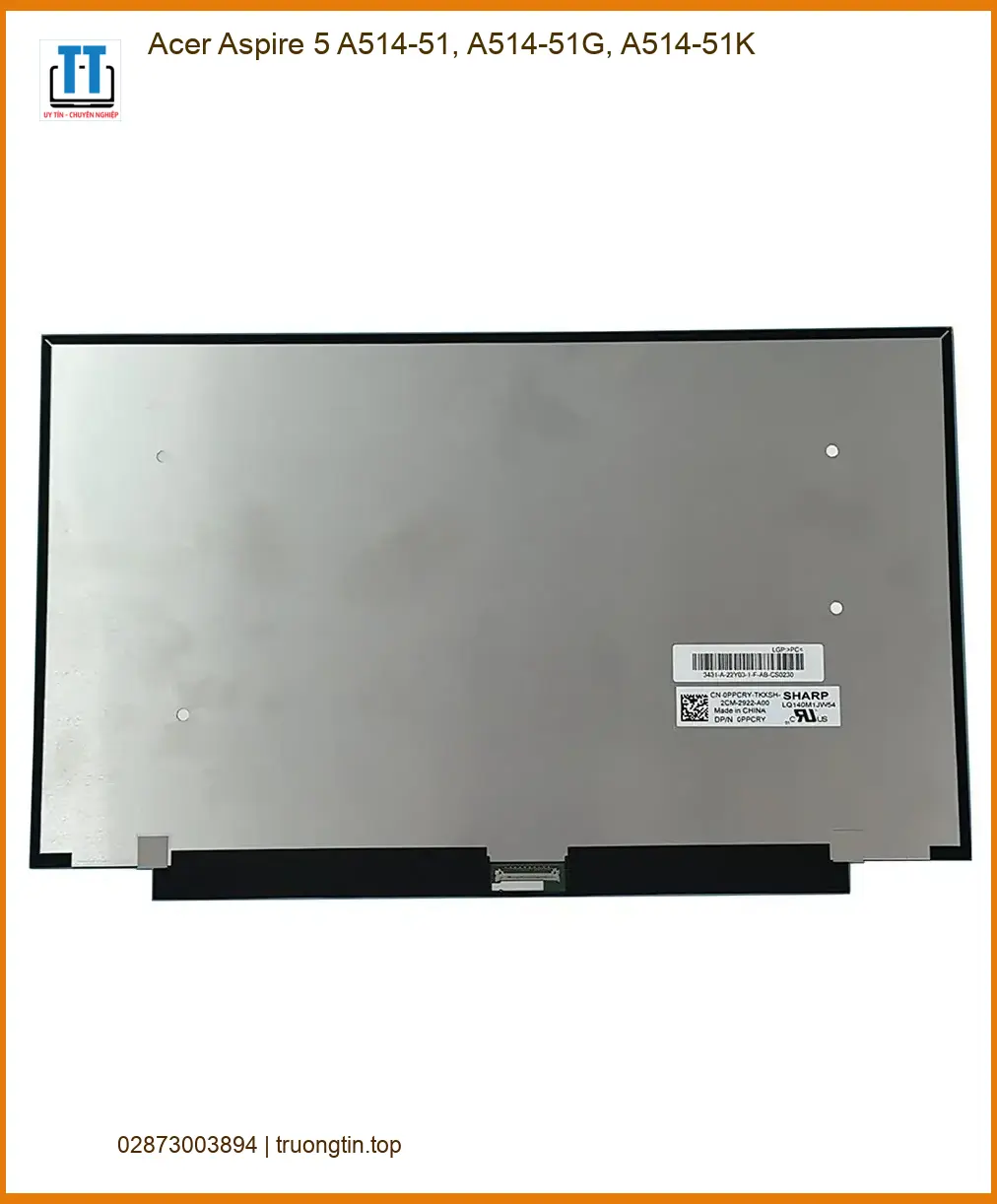 Màn hình Laptop Acer Aspire 5 A514-51 - Thay Lấy Liền - Giá Rẻ TPHCM