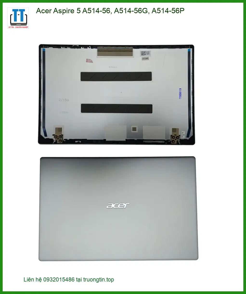 Vỏ Laptop Acer Aspire 5 A514-56 - Thay Vỏ Tại Cửa Hàng Gần Nhất