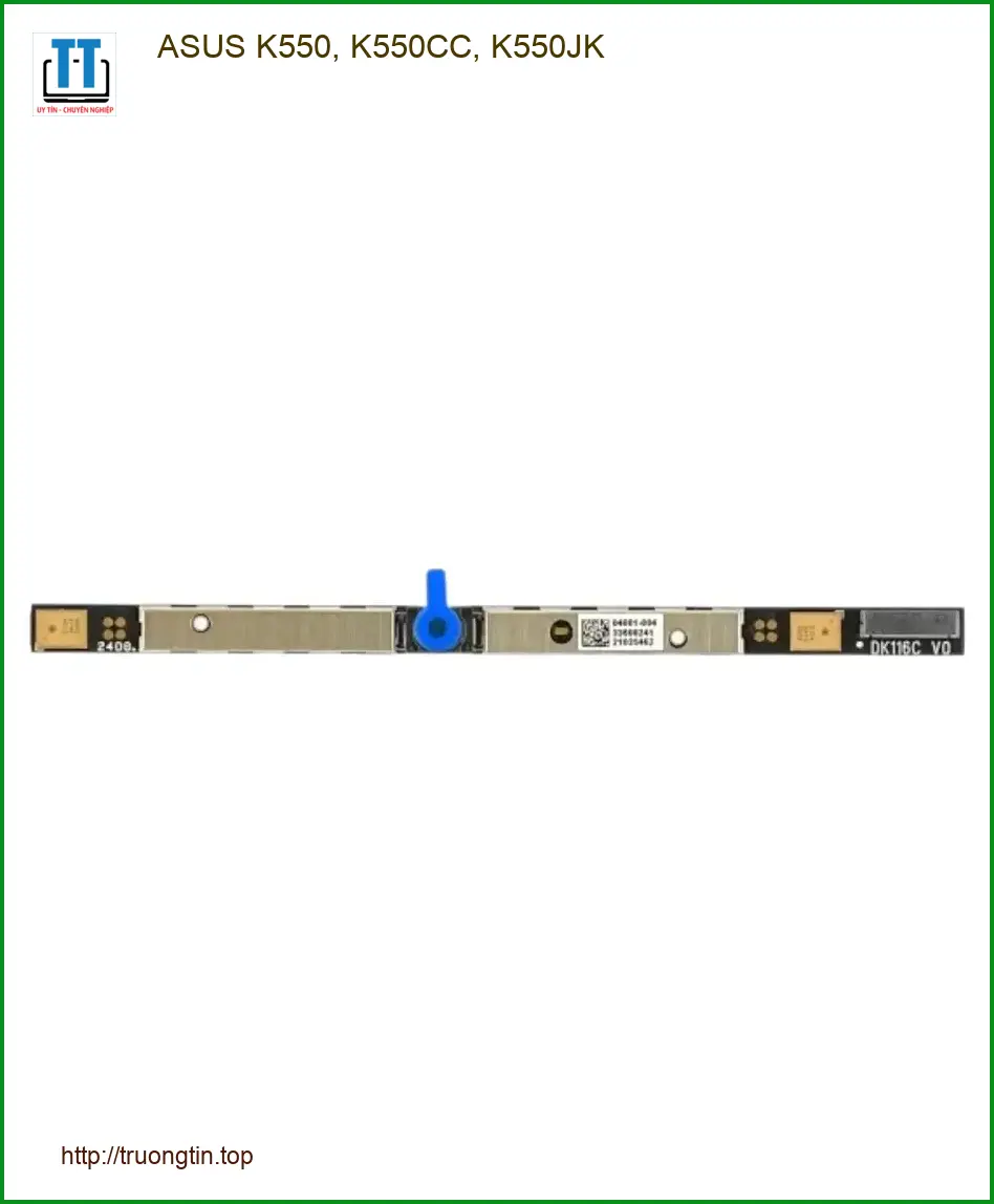 Webcam Laptop ASUS K550, K550CC, K550JK - Thay Mới Nhanh Chóng Tại TPHCM