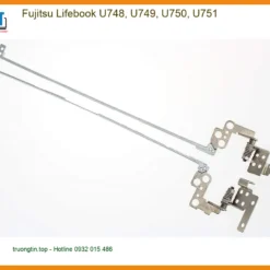 Bản lề Laptop Fujitsu Lifebook U748, U749, U750, U751 - Thay Ngay Tại TPHCM