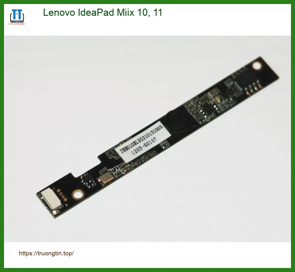 Webcam Laptop Lenovo IdeaPad Miix 10, 11 - Sửa Nhanh Giá Rẻ Tận Nơi TPHCM
